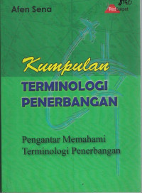 Image of Kumpulan Terminologi Penerbangan : Pengantar memahami terminologi penerbangan