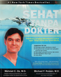 Image of Sehat Tanpa Dokter : Panduan Lengkap Memahami Tubuh Agar Tetap Sehat Dan Awet Muda