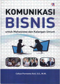 Image of Komunikasi Bisnis untuk Mahasiswa dan Kalangan Umum