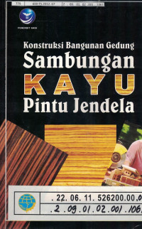 Image of Kontruksi Bangunan Gedung Sambungan Kayu Pintu Jendela