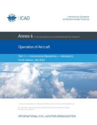 Image of Annex 6 Operation Of Aircraft Part 3 - International Operations - Helicopters (E-Book)