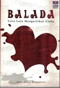 Image of Balada : cara lain mengartikan cinta