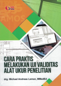 Image of Cara Praktis Melakukan Uji Validitas Alat Ukur Penelitian