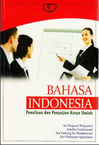 Image of Bahasa Indonesia Penulisan dan Penyajian Karya Ilmiah