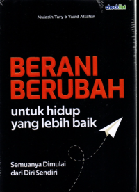 Image of Berani Berubah untuk Hidup yang Lebih Baik