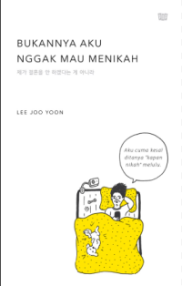 Image of Bukannya Ngak Mau Menikah