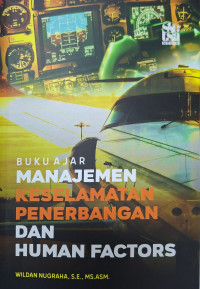 Image of Buku Ajar Manajemen Keselamatan Penerbangan dan Human Factors