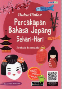 Image of Buku Pintar Percakapan Bahasa Jepang Sehari - Hari