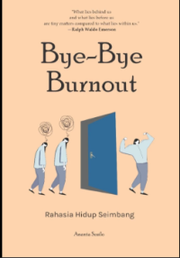 Image of Bye Bye Burnout