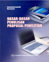 Image of Dasar - dasar Penulisan Proposal Penelitian