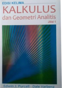 Image of Edisi Kelima Kalkulus Dan Geometri Analisis Jilid 1