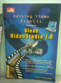 Image of Editing Vidio Praktis dengan Ulead VidioStudio 7.0