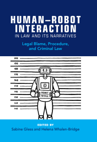 Image of HUMANÃ¢â‚¬â€œROBOT INTERACTION INÃ‚Â LAW AND ITS NARRATIVES (E-BOOK)