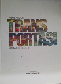Image of Membangun Transportasi Merajut Negeri