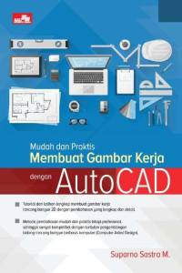 Image of Mudah dan Praktis Membuat Gambar Kerja dengan Autocad