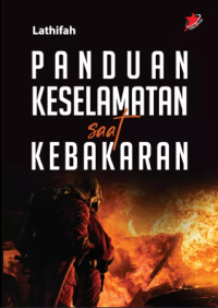 Image of Panduan Keselamatan Saat Kebakaran