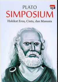 Image of Plato Simposium Hakikat Eros, Cinta, Dan Manusia