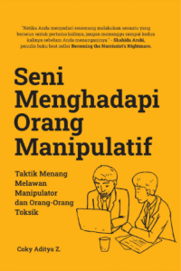 Image of Seni Menghadapi Orang Manipulatif