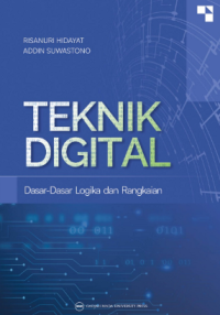 Image of Teknik Digital ( Dasar Dasar Logika Dan Rangkaian )
