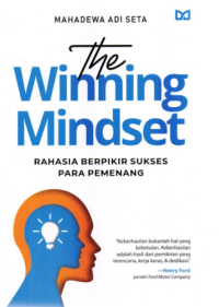 Image of The Winning  Mindset Rahasia Berpikir Sukses Para Pemenang