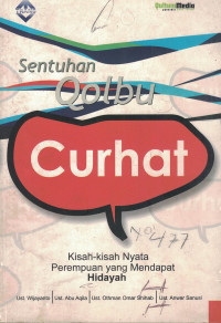 Image of Sentuhan Qolbu Curhat (Kisah nyata perempuan yang mendapat hidayah)