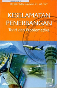 Image of Keselamatan Penerbangan Teori dan Problematika