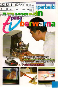 Image of Mencari dan Memperbaiki Kerusakan Pada TV Berwarna