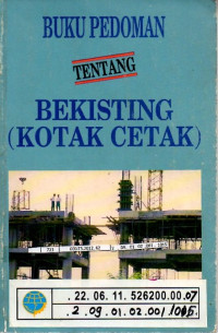 Image of Buku Pedoman Tentang Bekisting (Kotak Cetak)