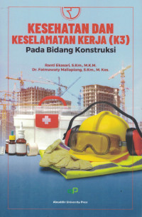 Image of Kesehatan Dan Keselamatan (K3) Pada Bidang Konstruksi