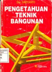 Image of Pengetahuan Teknik Bangunan